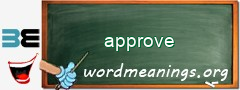 WordMeaning blackboard for approve